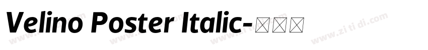 Velino Poster Italic字体转换